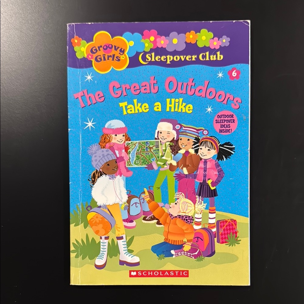 Groovy Girls Sleepover Club #6: The Great Outdoors: Take A Hike - Novel